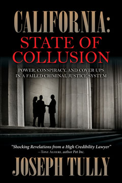 California: State of Collusion by Joseph Tully